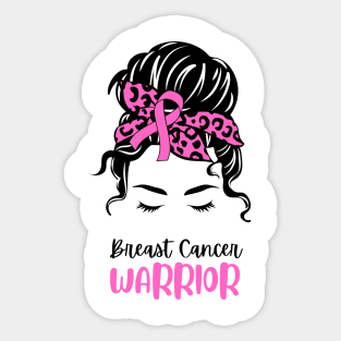 Pink Illustration Woman Messy Bun Breast Cancer Warrior Quote T-shirt Sticker